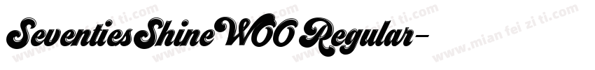 SeventiesShineW00 Regular字体转换